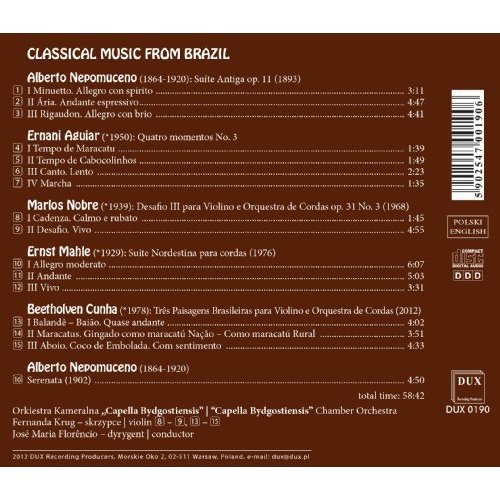 Classical Music from Brazil - Nepomuceno / Krug / Florencio - Musiikki - DUX - 5902547001906 - tiistai 28. toukokuuta 2013