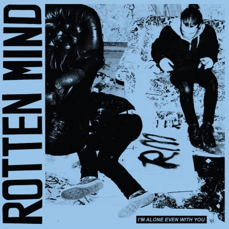 Cover for Rotten Mind · Im Alone Even With You (CD) (2015)