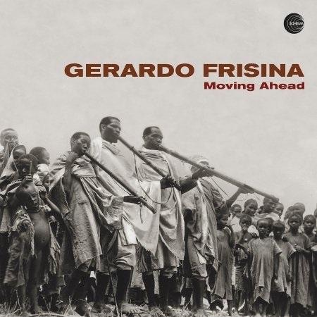 Cover for Gerardo Frisina · Moving Ahead (CD) (2020)