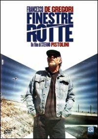 Finestre Rotte - Francesco De Gregori - Movies - Rai Cinema - 8032807043906 - December 4, 2012