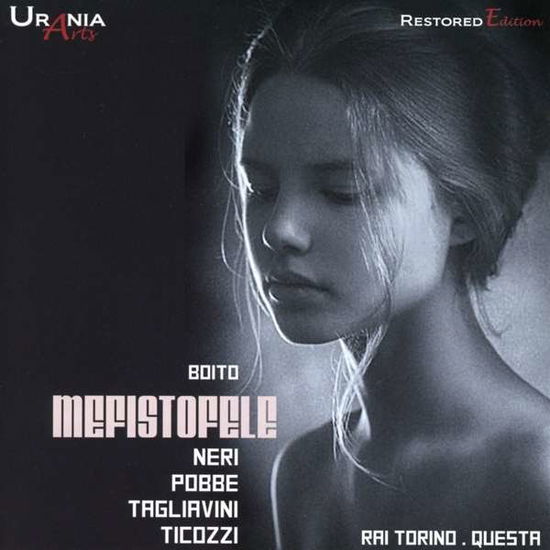 Cover for Boito / Neri / Tagliavini / Pobbe / Ticozzi · Arrigo Boito: Mefistofele (CD) (2016)