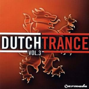 Dutch Trance 3 / Various - Dutch Trance 3 / Various - Musik - Armada Music NL - 8717306948906 - 13. januar 2009