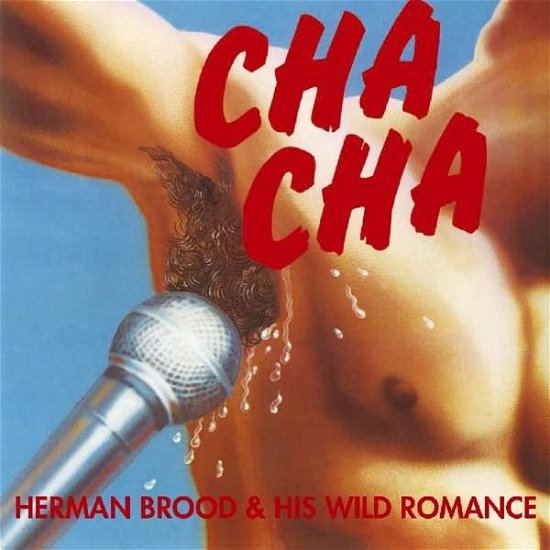 Cha Cha - Brood, Herman & His Wild Romance - Muziek - MUSIC ON CD - 8718627228906 - 12 juli 2019