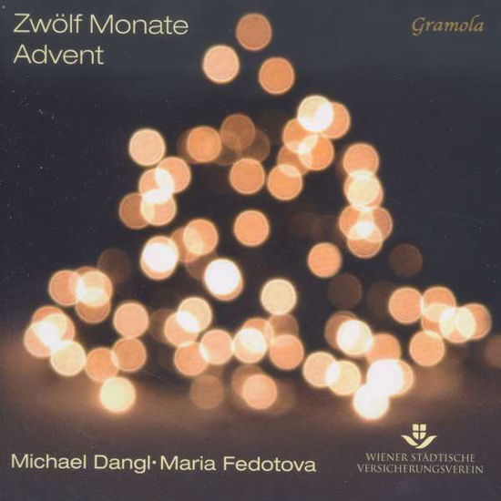 12 Monate Advent - Dangl,Michael / Fedotova,Maria - Música - GRAMOLA - 9003643990906 - 13 de noviembre de 2015