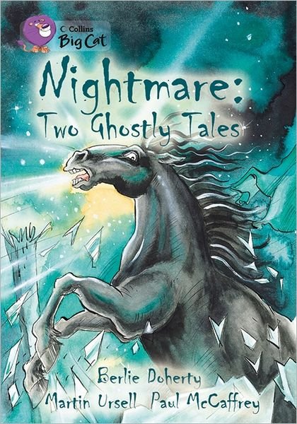 Cover for Berlie Doherty · Nightmare: Two Ghostly Tales: Band 17/Diamond - Collins Big Cat (Pocketbok) (2009)