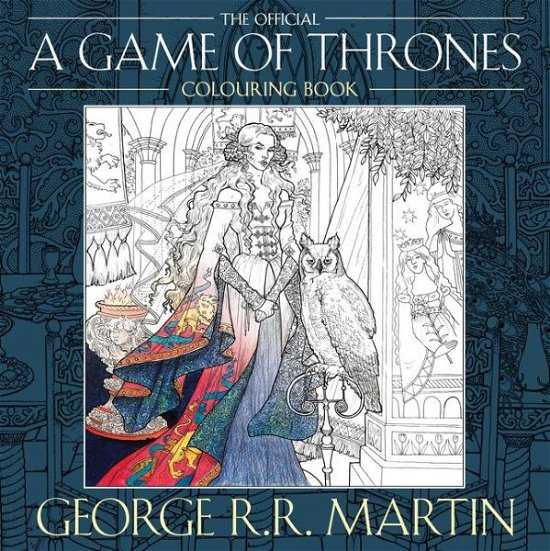 The Official A Game of Thrones Colouring Book - George R.R. Martin - Bøger - HarperCollins Publishers - 9780008157906 - 27. oktober 2015