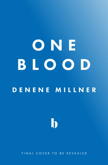 Cover for Denene Millner · One Blood (Hardcover Book) (2023)