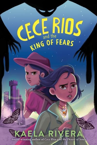 Cover for Kaela Rivera · Cece Rios and the King of Fears - Cece Rios (Pocketbok) (2023)