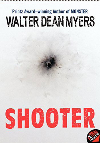 Shooter - Walter Dean Myers - Books - Amistad - 9780064472906 - March 29, 2005