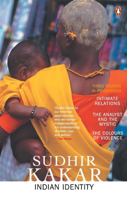 Cover for Senior Fellow Sudhir Kakar · Indian Identity (Paperback Book) (2007)