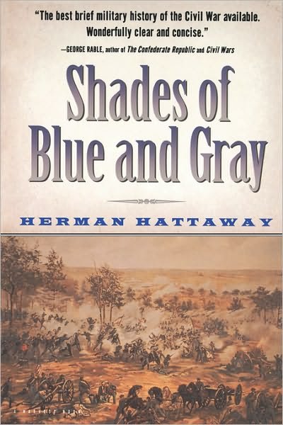 Cover for Herman Hattaway · Shades of Blue and Gray (Harvest Book) (Paperback Book) (1998)