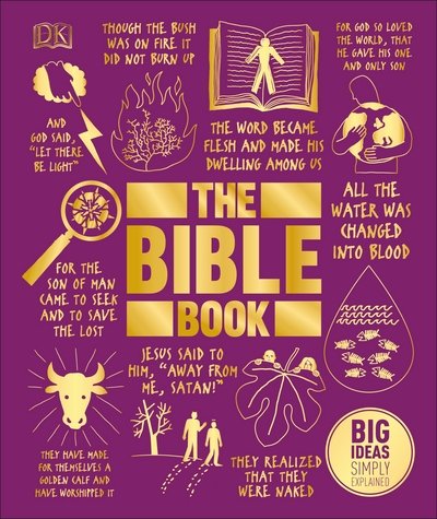 Cover for Dk · The Bible Book: Big Ideas Simply Explained - DK Big Ideas (Hardcover Book) (2018)