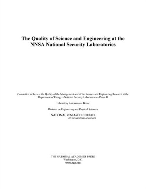 Cover for National Research Council · The Quality of Science and Engineering at the NNSA National Security Laboratories (Paperback Book) (2013)