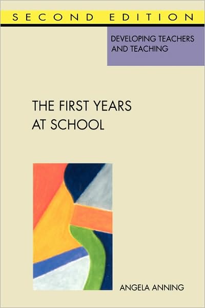 Cover for Angela Anning · First Years At School (Paperback Book) (1997)