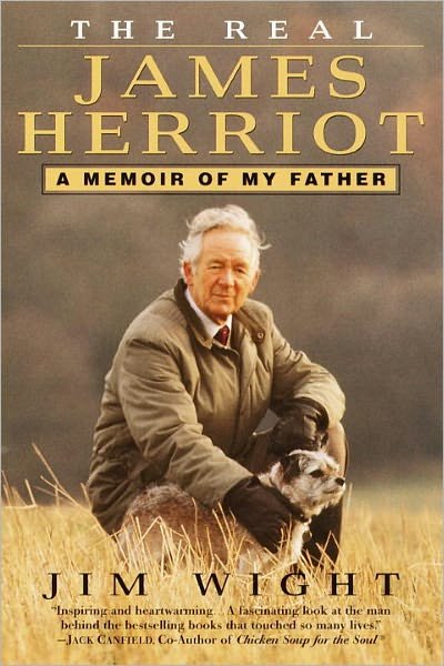 Cover for James Wight · The Real James Herriot: a Memoir of My Father (Pocketbok) [4.1.2001 edition] (2001)