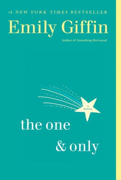 Cover for Emily Giffin · The One &amp; Only (Paperback Book) (2015)