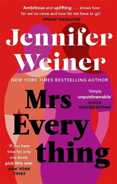 Cover for Jennifer Weiner · Mrs Everything: If you have time for only one book this summer, pick this one' New York Times (Paperback Bog) (2020)