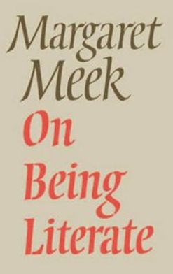 Cover for Spencer), Margaret Meek (Diston · On Being Literate (Paperback Book) (1991)