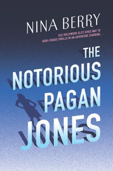 Cover for Nina Berry · Notorious Pagan Jones (Book) (2016)