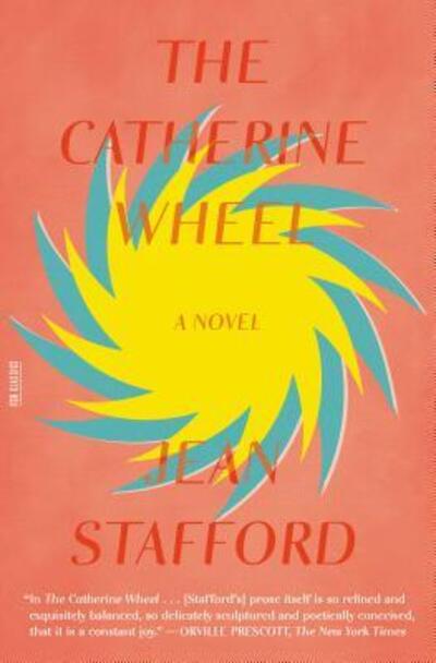 Cover for Jean Stafford · The Catherine Wheel A Novel (Paperback Book) (2017)