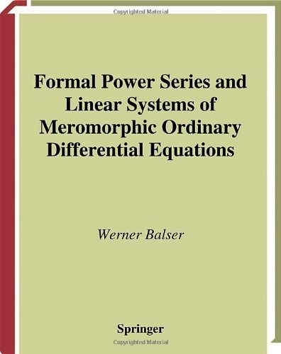 Cover for Werner Balser · Formal Power Series and Linear Systems of Meromorphic Ordinary Differential Equations - Universitext (Hardcover bog) [2000 edition] (1999)