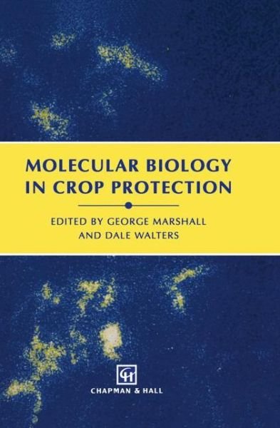 Cover for George Marshall · Molecular Biology in Crop Protection (Inbunden Bok) (1994)