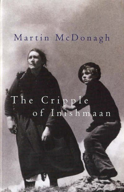 Cover for McDonagh, Martin (Playwright, UK) · The Cripple Of Inishmaan - Modern Plays (Paperback Book) (1997)