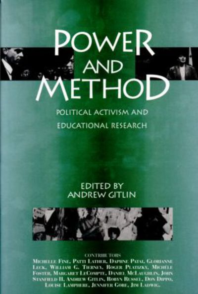 Cover for Andrew Gitlin · Power and Method: Political Activism and Educational Research - Critical Social Thought (Paperback Book) (1994)
