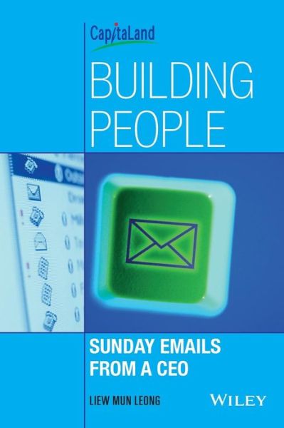 Cover for Mun Leong Liew · BUILDING PEOPLE : Sunday Emails from a CEO (Paperback Book) (2007)