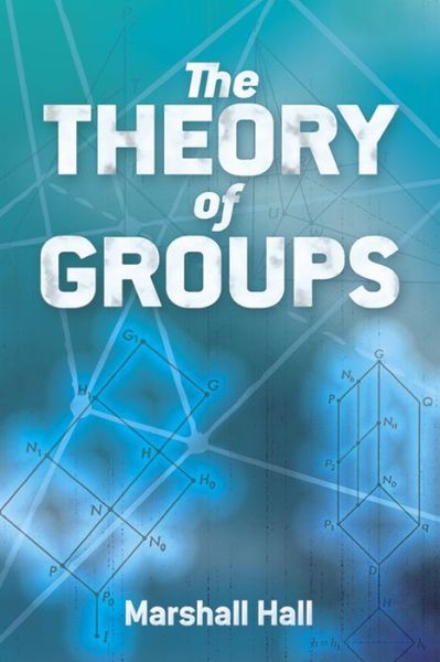 Cover for Marshall Hall · The Theory of Groups (Paperback Book) (2018)