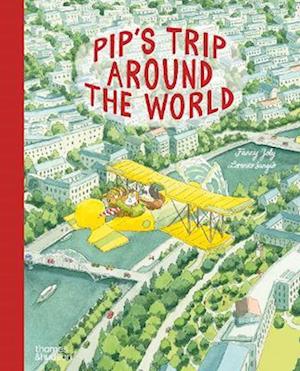 Cover for Fanny Joly · Pip's Trip Around the World (Gebundenes Buch) (2025)