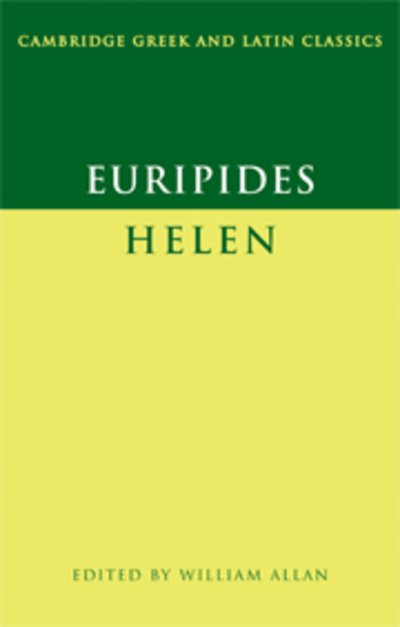 Cover for Euripides · Euripides: 'Helen' - Cambridge Greek and Latin Classics (Hardcover bog) (2008)