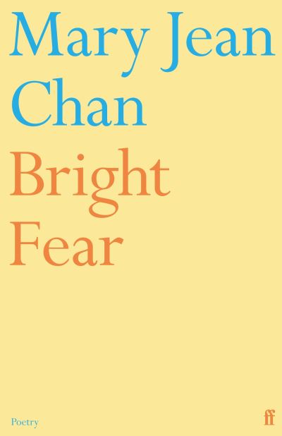 Cover for Mary Jean Chan · Bright Fear (Paperback Book) [Main edition] (2023)