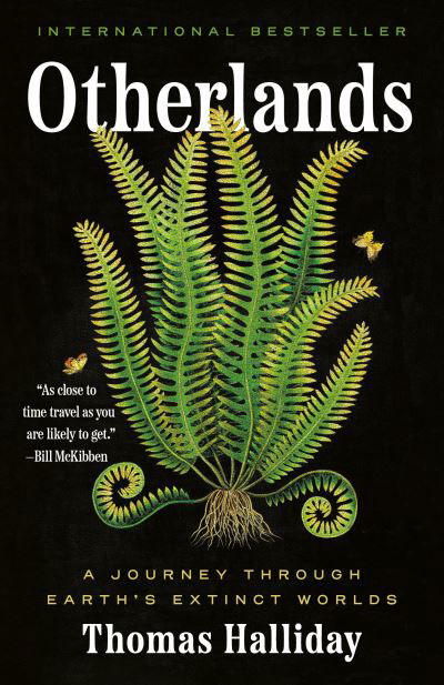 Otherlands - Thomas Halliday - Bøger - Random House Trade Paperbacks - 9780593132906 - 14. februar 2023