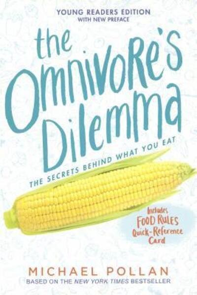 Cover for Michael Pollan · The Omnivore's Dilemma For Kids The Secrets Behind What You Eat (Gebundenes Buch) (2015)
