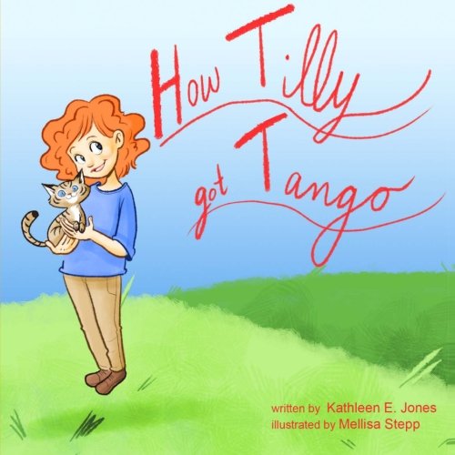 Cover for Kathleen E. Jones · How Tilly Got Tango (Paperback Book) [First edition] (2013)