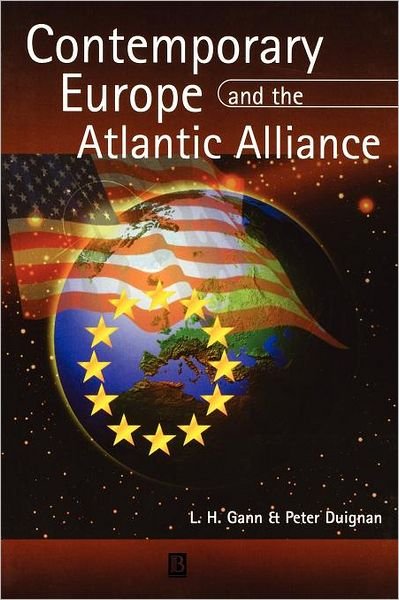 Cover for Duignan, Peter (Hoover Institution on War, Revolution and Peace) · Contemporary Europe and the Atlantic Alliance: A Political History (Taschenbuch) (1997)