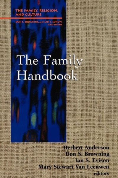 The Family Handbook (Frc) - John Anderson - Livros - Westminster John Knox Press - 9780664256906 - 1 de maio de 1998