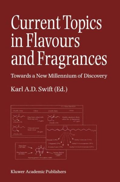 Cover for Karl a D Swift · Current Topics in Flavours and Fragrances: Towards a New Millennium of Discovery (Innbunden bok) [1999 edition] (1999)