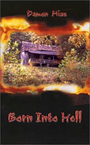 Cover for Damon Mize · Born into Hell (Paperback Bog) (2001)
