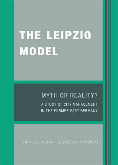 Cover for Jean-Claude Garcia-Zamor · The Leipzig Model: Myth or Reality? (Paperback Book) (2007)