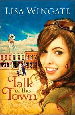 Cover for Lisa Wingate · Talk of the Town (Paperback Book) (2008)