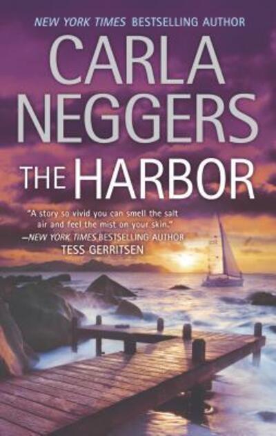 Cover for Carla Neggers · The Harbor (Paperback Book) (2015)