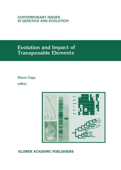 Cover for Evolution and Impact of Transposable Elements - Contemporary Issues in Genetics and Evolution (Hardcover Book) [Reprinted from Genetica, 1998 edition] (1998)
