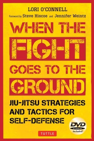 Cover for Lori O'Connell · Jiu-Jitsu Strategies and Tactics for Self-Defense: When the Fight Goes to the Ground (Includes DVD) (Bok) (2017)