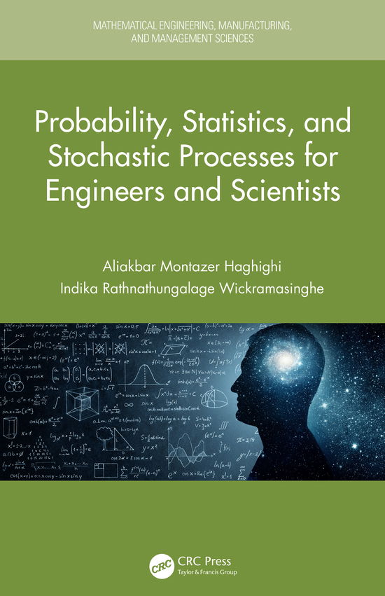 Cover for Haghighi, Aliakbar Montazer (Prairie View A&amp;M University, Houston, Texas) · Probability, Statistics, and Stochastic Processes for Engineers and Scientists - Engineering Mathematics and Operations Research (Hardcover Book) (2020)