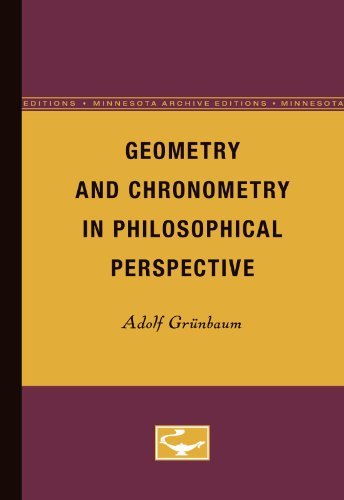 Cover for Adolf Grunbaum · Geometry and Chronometry in Philosophical Perspective (Paperback Book) [Minnesota Archive Editions edition] (1968)