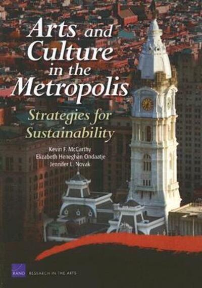 Cover for Kevin F. McCarthy · Arts and Culture in the Metropolis: Strategies for Sustainability (Paperback Book) (2007)