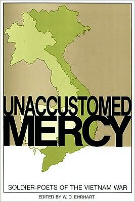 Cover for W.d. Ehrhart · Unaccustomed Mercy: Soldier-poets of the Vietnam War (Paperback Book) (1989)