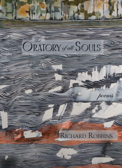 Cover for Richard Robbins · Oratory of All Souls (Book) (2023)